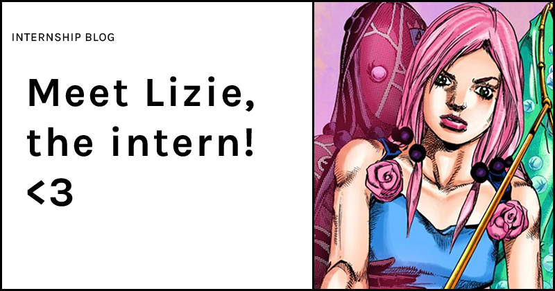 Interview with our intern, Lizie!